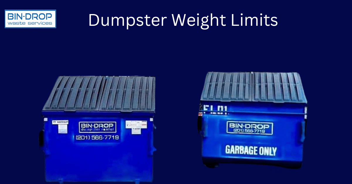 Dumpster Weight Limits