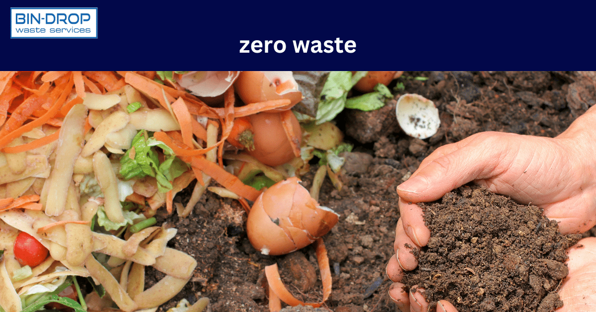 Zero waste