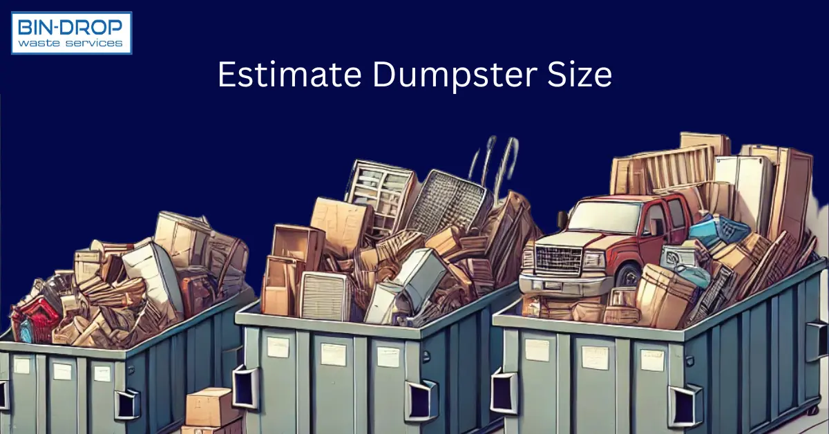 Estimate Dumpster Size