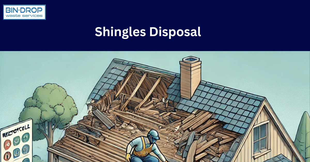 Shingles Disposal and Management