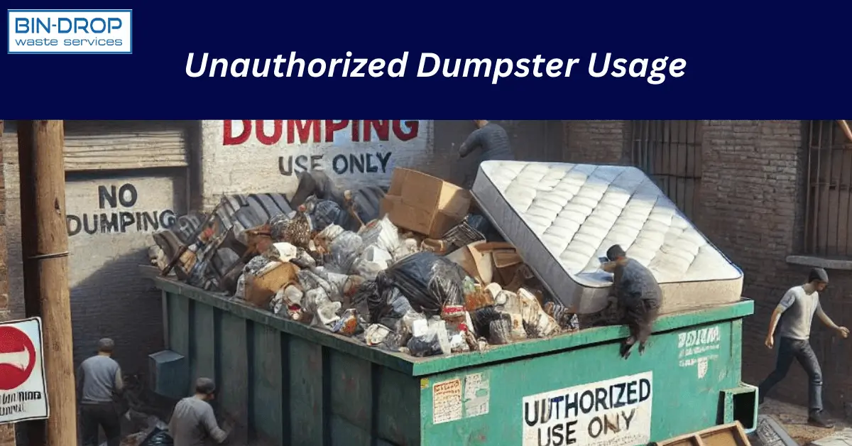 How to Stop Others from Using Your Dumpster?