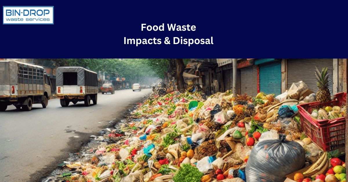 Food Waste Impacts, Disposal and Solutions